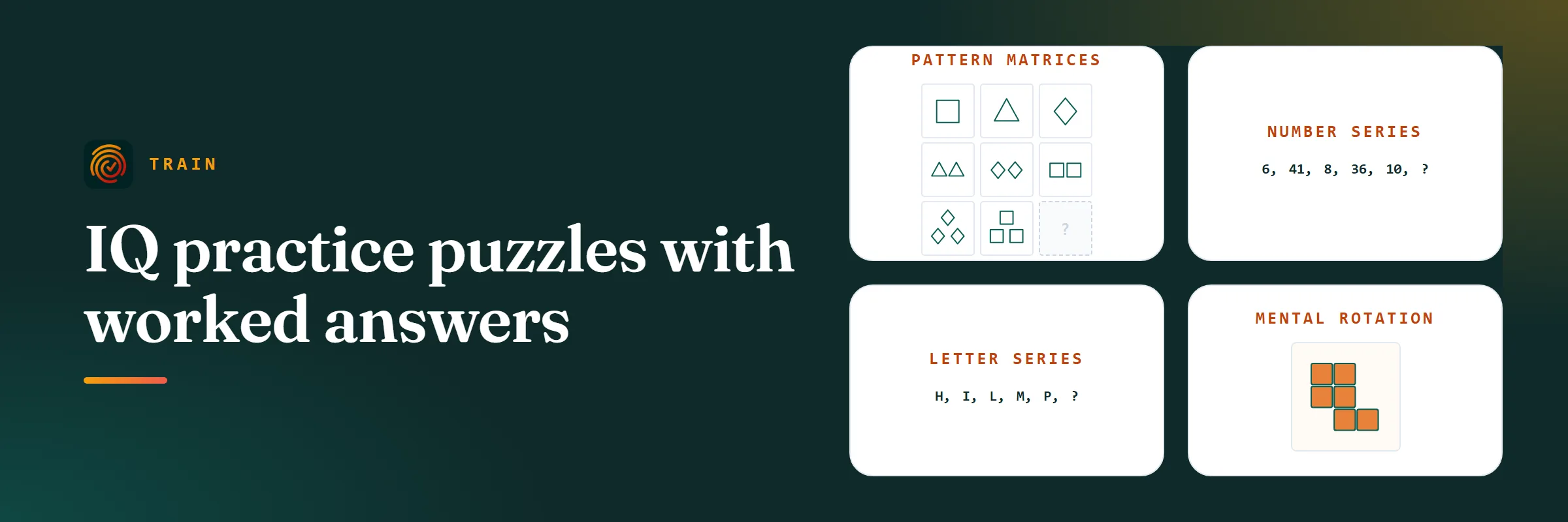 Four practice puzzle types: pattern matrices, number series, letter series and mental rotation